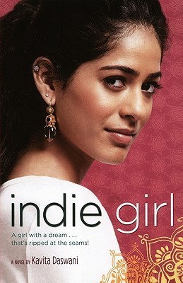 Indie Girl (2007) by Kavita Daswani