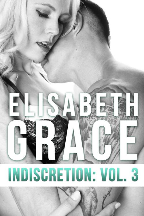 Indiscretion: Volume Three (Indiscretion #3)