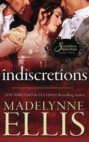 Indiscretions by Madelynne Ellis