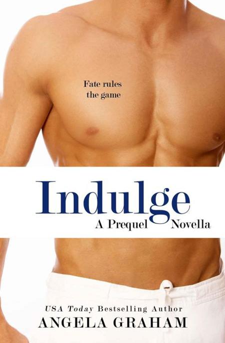 Indulge by Angela  Graham