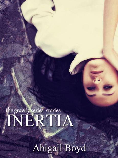 Inertia (Gravity Series, 3.5) (The Gravity Series) by Boyd, Abigail