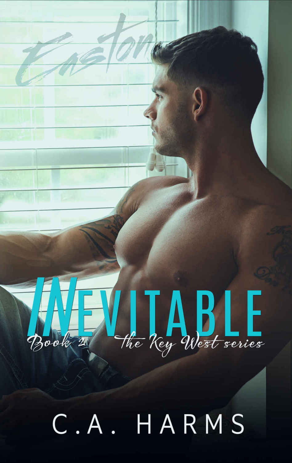 Inevitable (Key West #2) by C. A. Harms