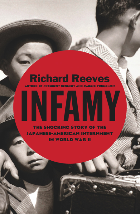 Infamy by Richard Reeves