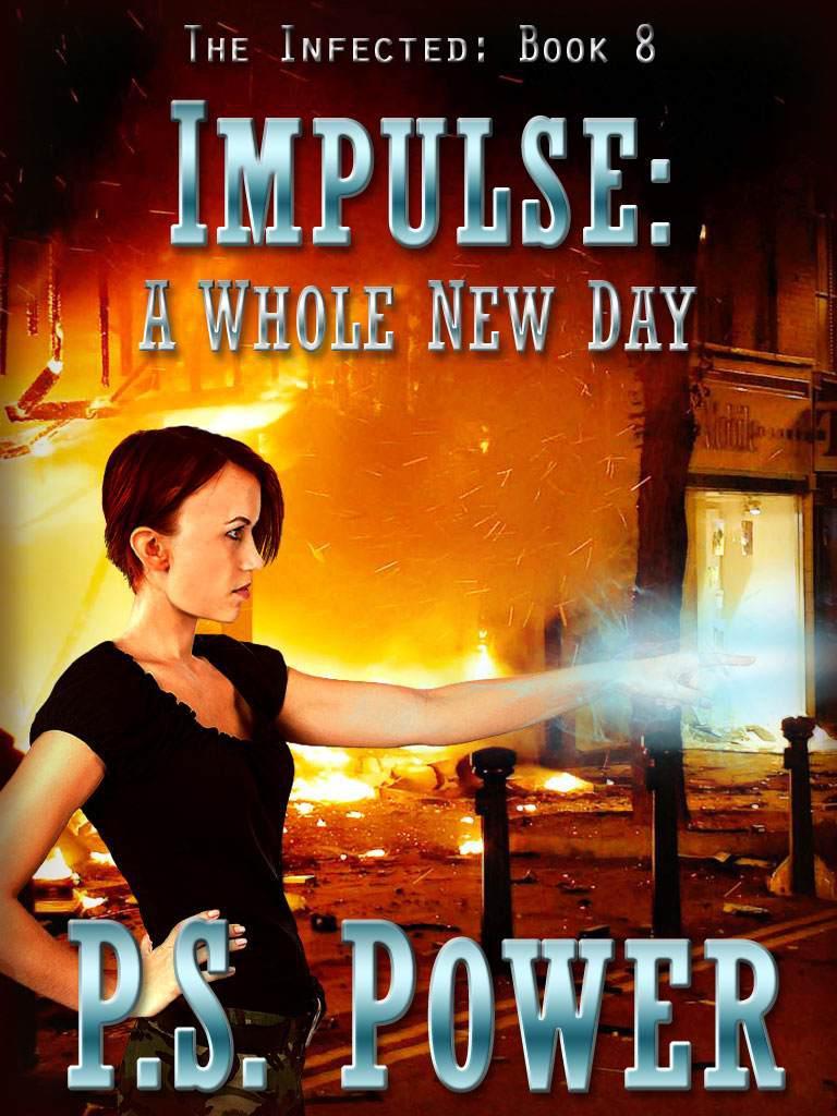 Infected 8: Impulse: A Whole New Day