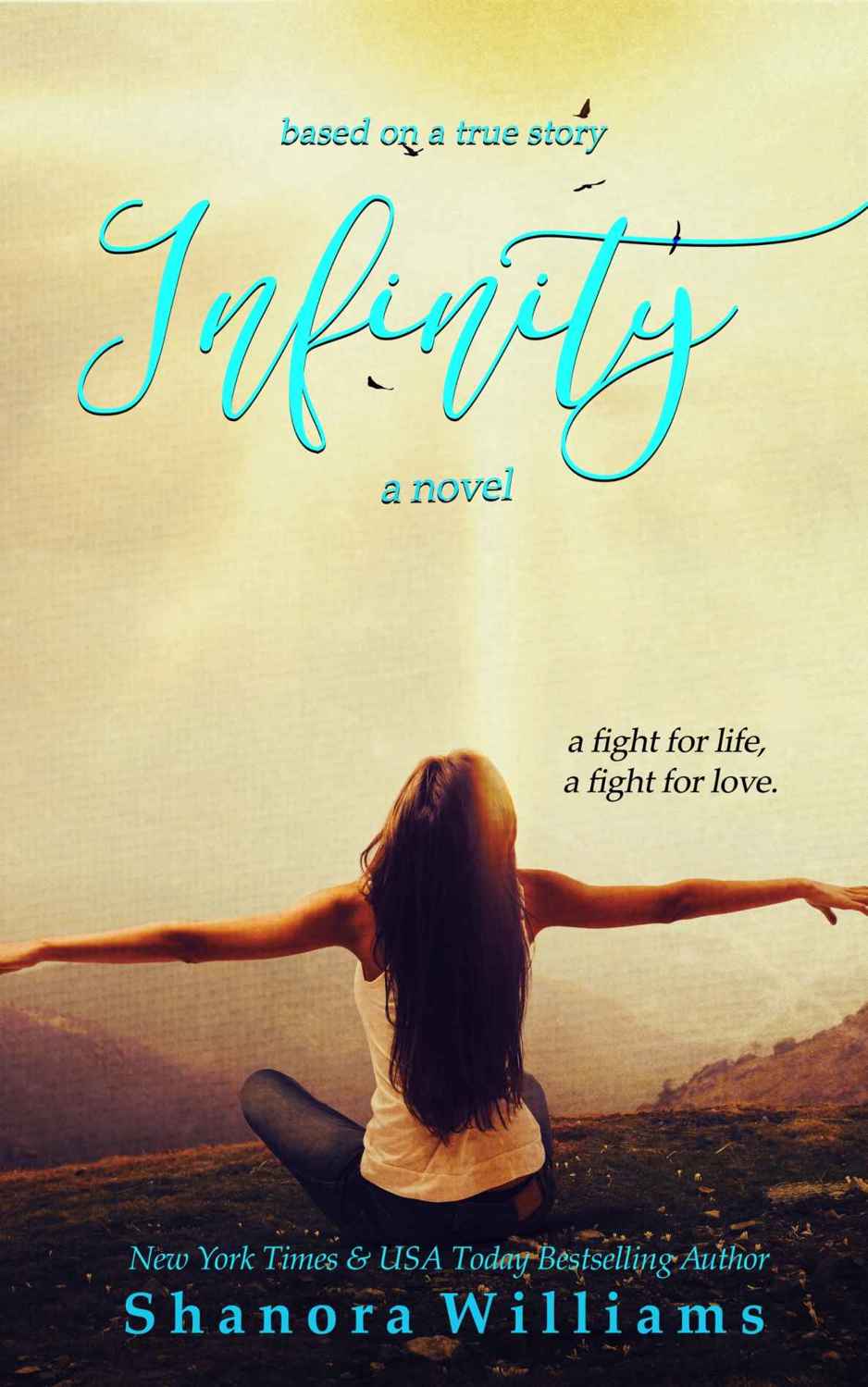 Infinity: Based on a True Story by Shanora Williams