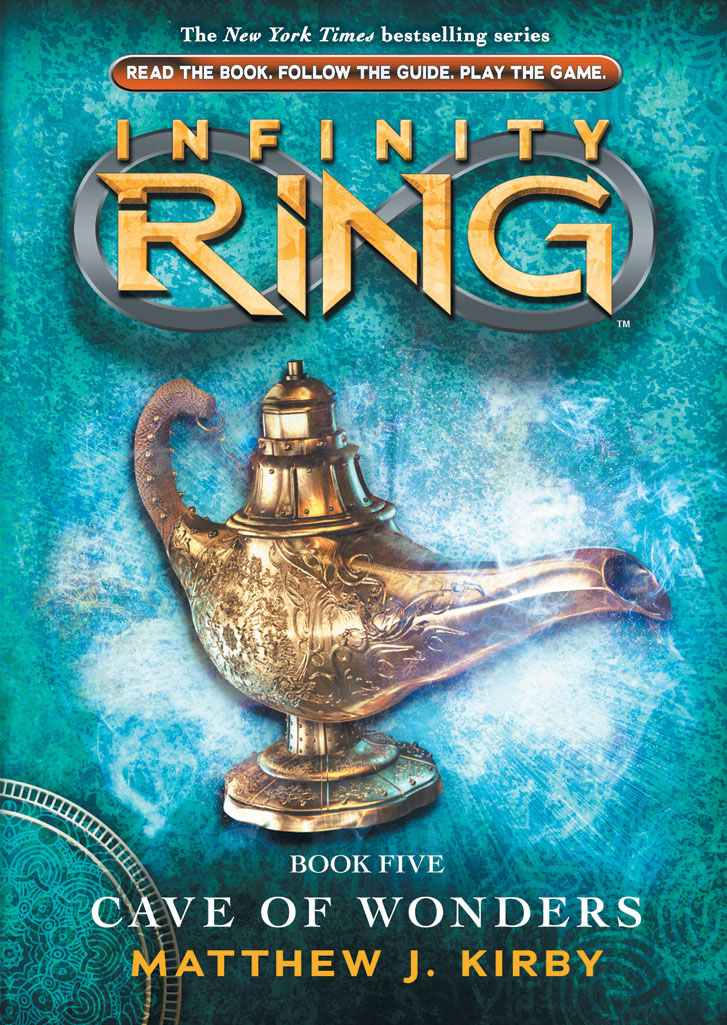 Infinity Ring 05 - Cave of Wonders by Matthew J. Kirby
