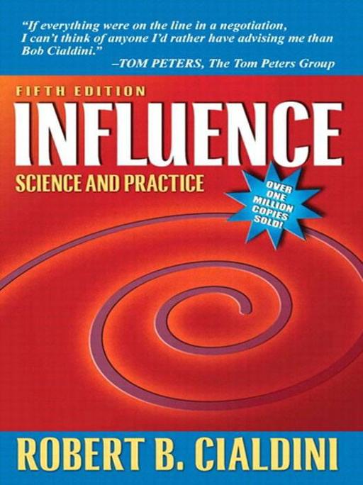 Influence: Science and Practice by Robert B. Cialdini