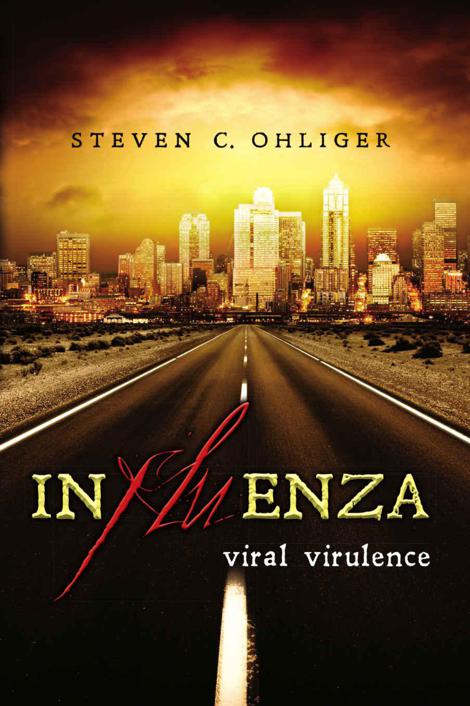 Influenza: Viral Virulence by Ohliger, Steven