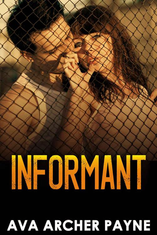 INFORMANT by Payne, Ava Archer