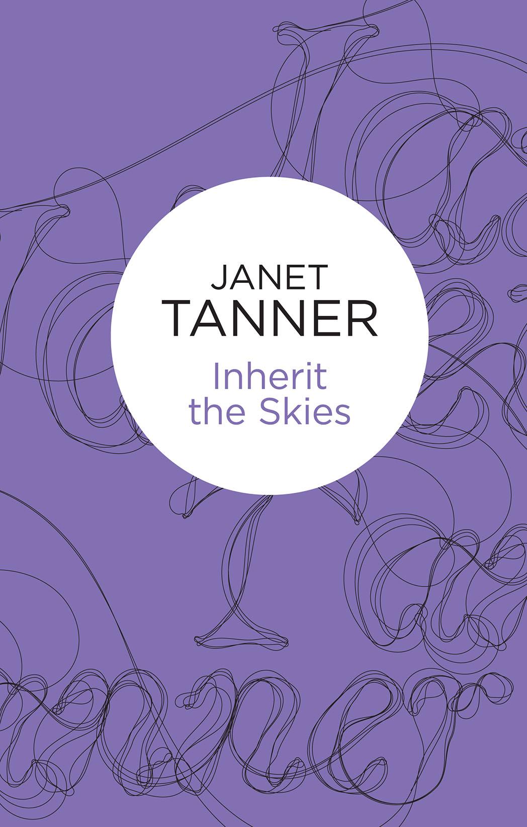 Inherit the Skies by Janet Tanner