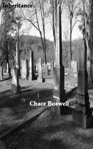 Inheritance by Chace Boswell