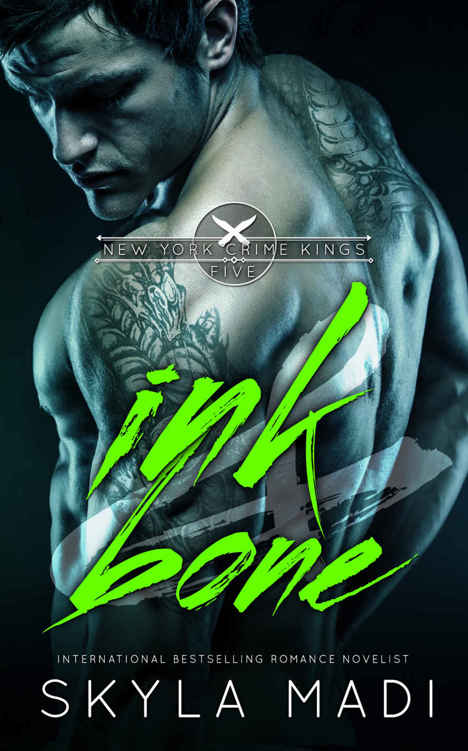 Ink & Bone (New York Crime Kings Book 5) by Skyla Madi