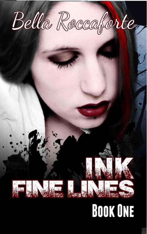 INK: Fine Lines (Book 1) by Bella Roccaforte