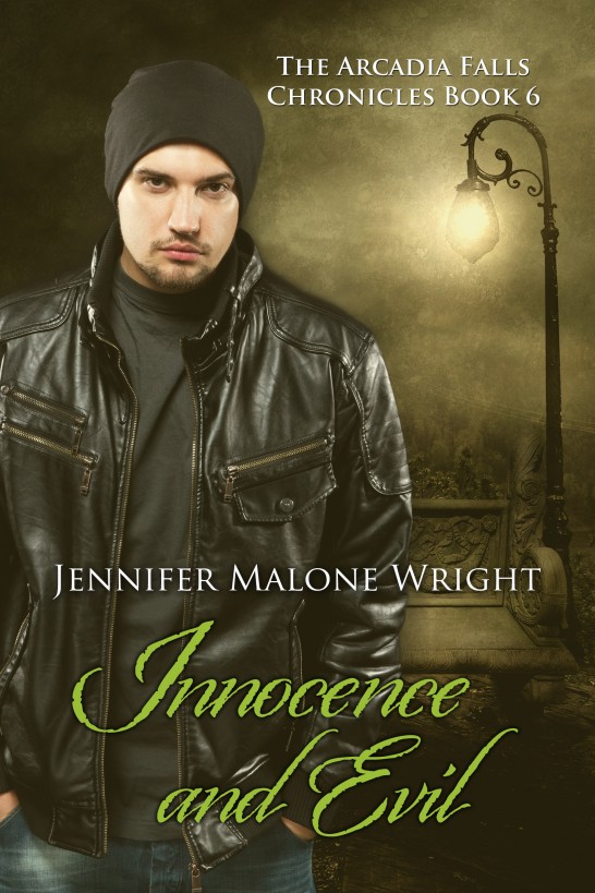 Innocence and Evil (The Arcadia Falls Chronicles #6) by Malone Wright, Jennifer