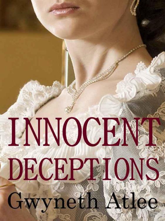 Innocent Deceptions by Gwyneth Atlee