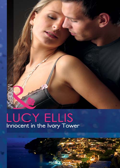 Innocent in the Ivory Tower (2011) by Lucy Ellis