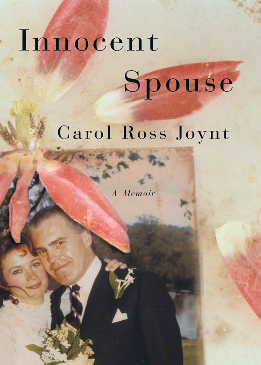 Innocent Spouse (2011) by Carol Ross Joynt