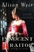 Innocent Traitor (2007) by Alison Weir