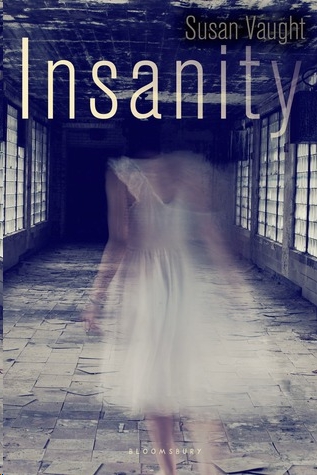 Insanity by Susan Vaught