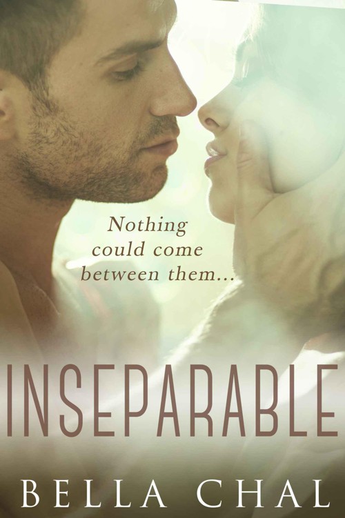 Inseparable: A New Adult Erotic Romance by Chal, Bella