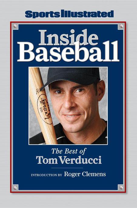 Inside Baseball: The Best of Tom Verducci by Tom Verducci