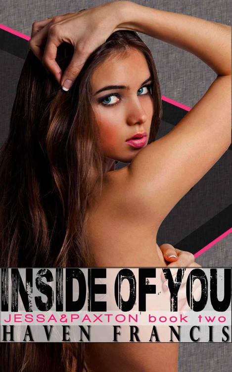 Inside of You (Jessa & Paxton #2) by Haven Francis