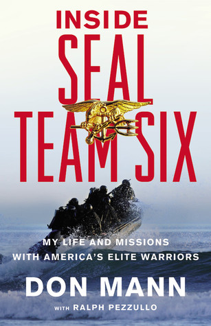 Inside SEAL Team Six: My Life and Missions with America's Elite Warriors (2011)