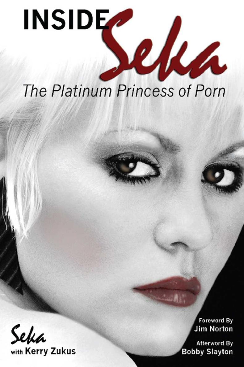 Inside Seka - The Platinum Princess of Porn by Seka