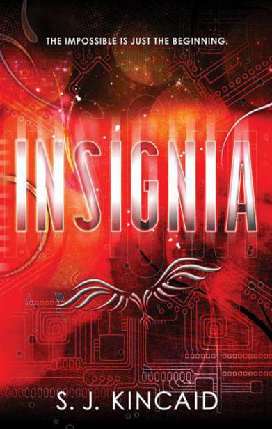 Insignia by S. J. Kincaid