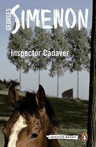 Inspector Cadaver (2015) by Georges Simenon