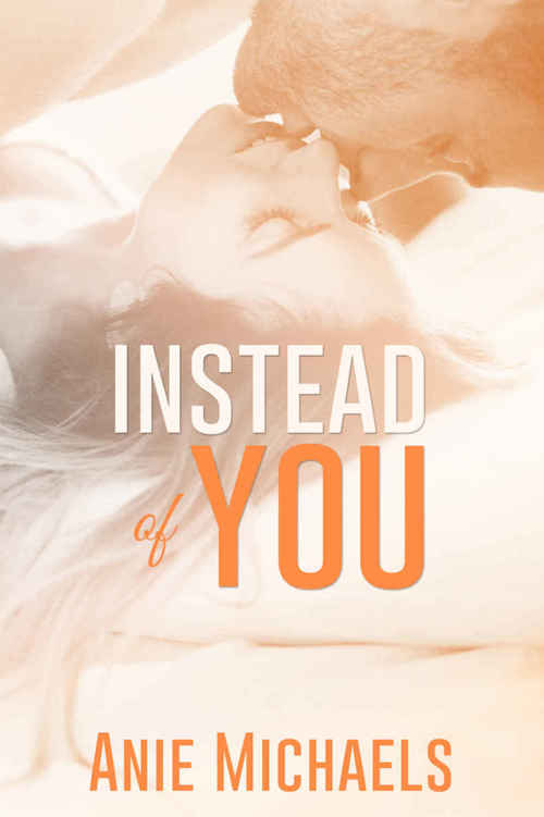 Instead of You