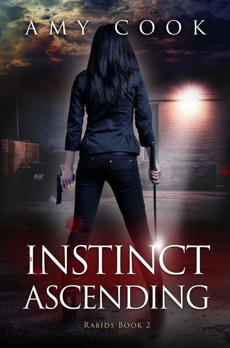 Instinct Ascending: Rabids Book 2 by Cook, Amy