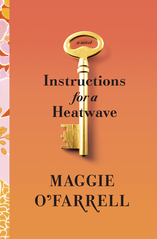 Instructions for a Heatwave (2013) by Maggie O'Farrell