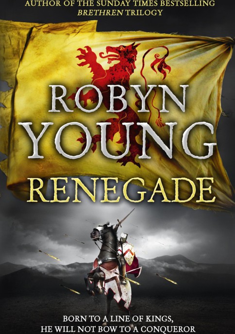 Insurrection: Renegade [02] by Robyn Young