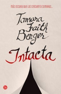 Intacta (2013) by Tamara Faith Berger