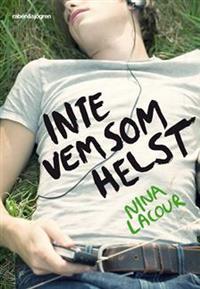 Inte vem som helst (2014) by Nina LaCour