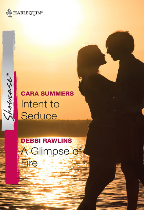 Intent to Seduce & a Glimpse of Fire by Cara Summers