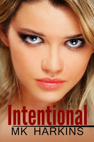 Intentional (2000) by M.K. Harkins