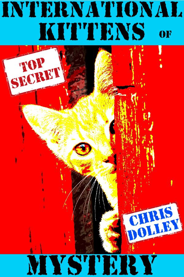 International Kittens of Mystery by Chris Dolley