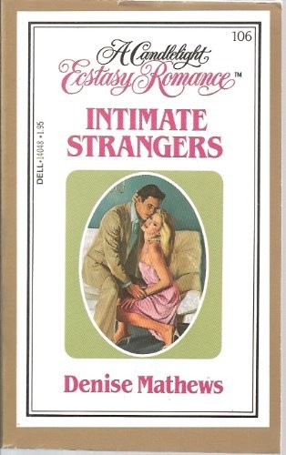 Intimate Strangers by Denise Mathews