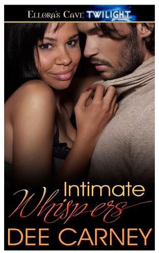 Intimate Whispers by Dee Carney