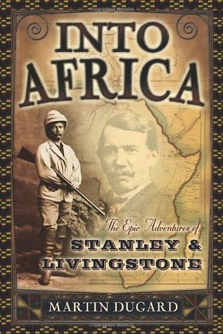 Into Africa: The Epic Adventures of Stanley & Livingstone (2004)