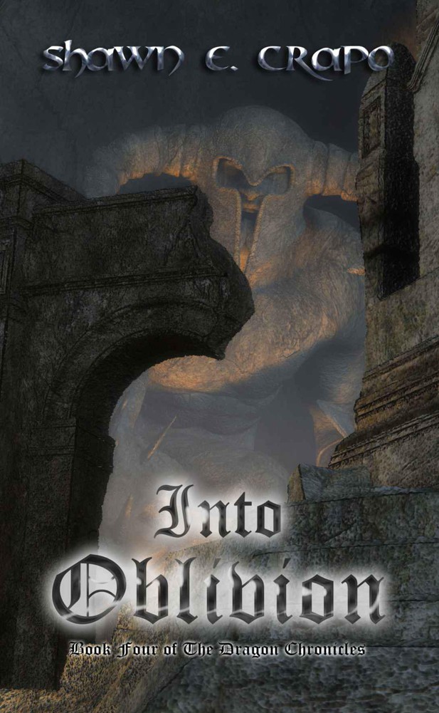 Into Oblivion (Book 4) by Shawn E. Crapo