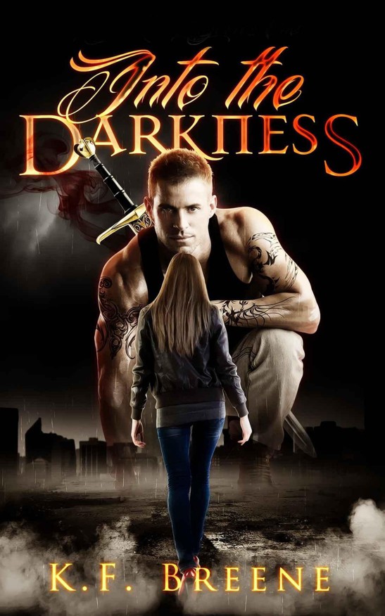 Into the Darkness by K. F. Breene