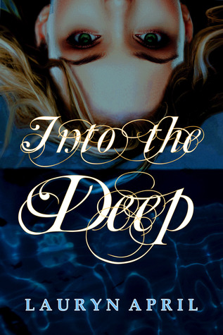 Into the Deep (2000) by Lauryn April