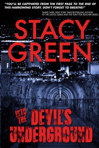 Into the Devil's Underground by Stacy Green