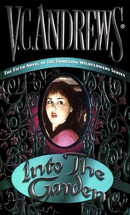 Into the Garden by V. C. Andrews