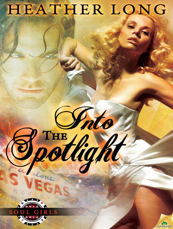 Into the Spotlight by Heather Long