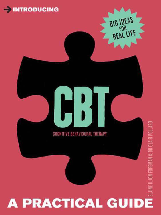 Introducing Cognitive Behavioural Therapy (Introducing...) by Foreman, Elaine Iljon