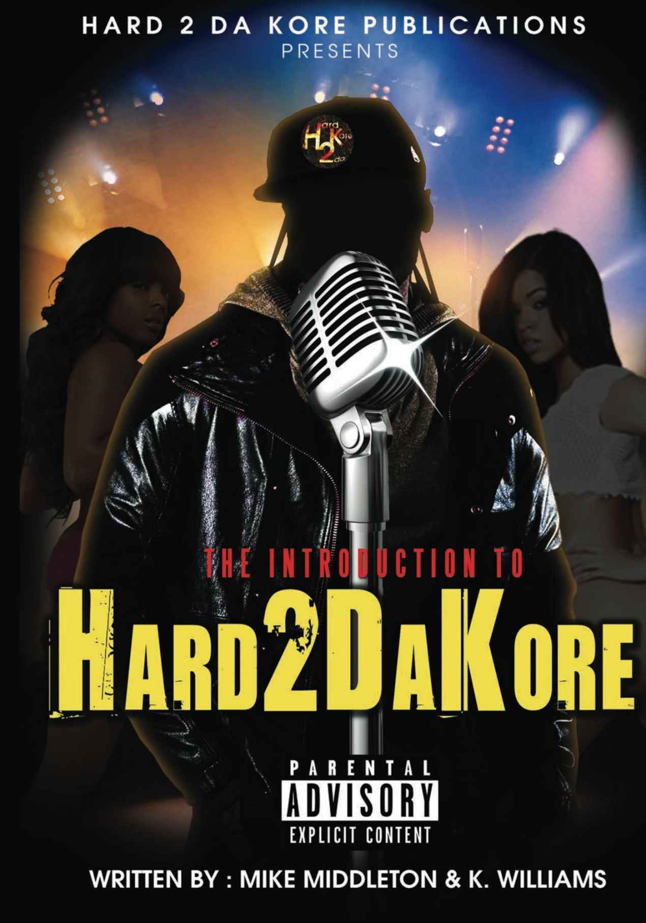 Introduction To Hard 2 Da Kore (Hard2daKore Book 1) by Mike Middleton